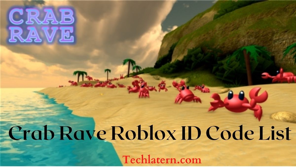 Crab Rave Roblox ID Code List