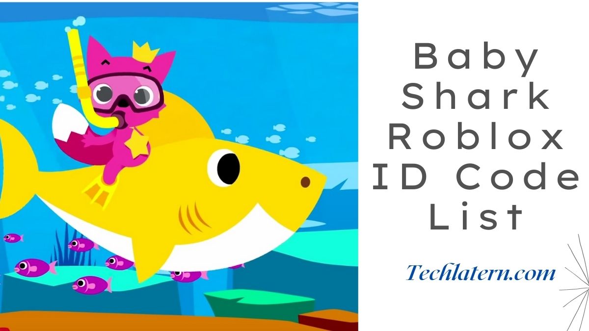 Baby Shark Roblox ID Code List
