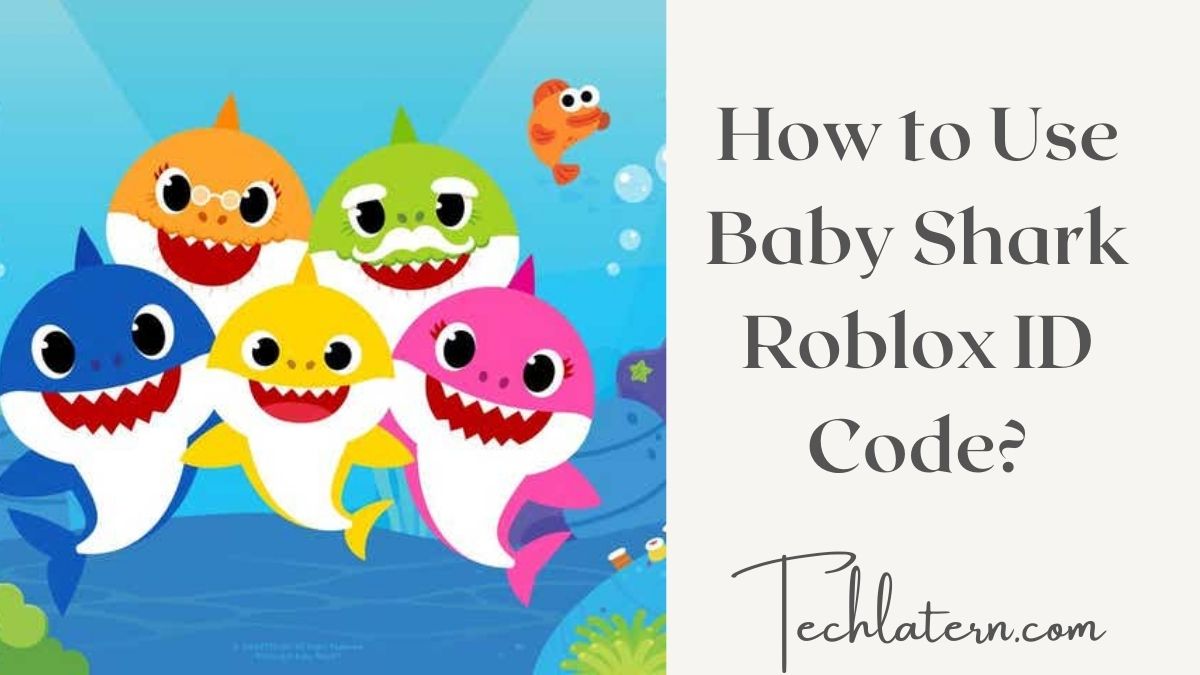 How to Use Baby Shark Roblox ID Code?