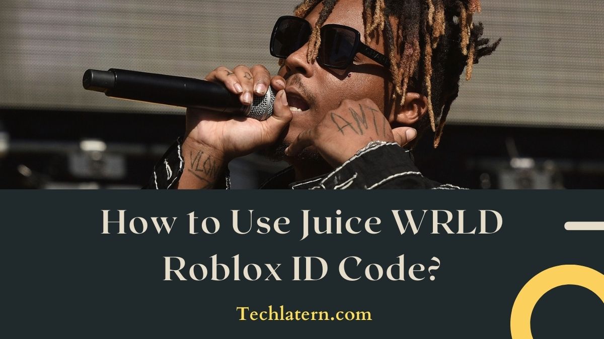 How to Use Juice WRLD Roblox ID Code?