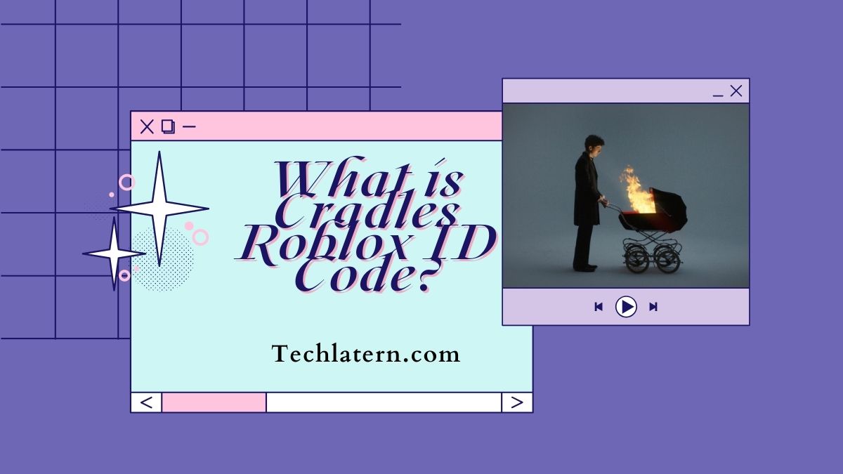 What is Cradles Roblox ID Code?
