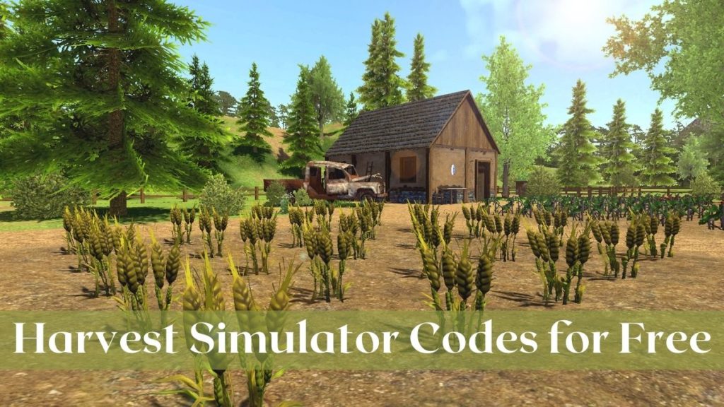 Harvest Simulator Codes