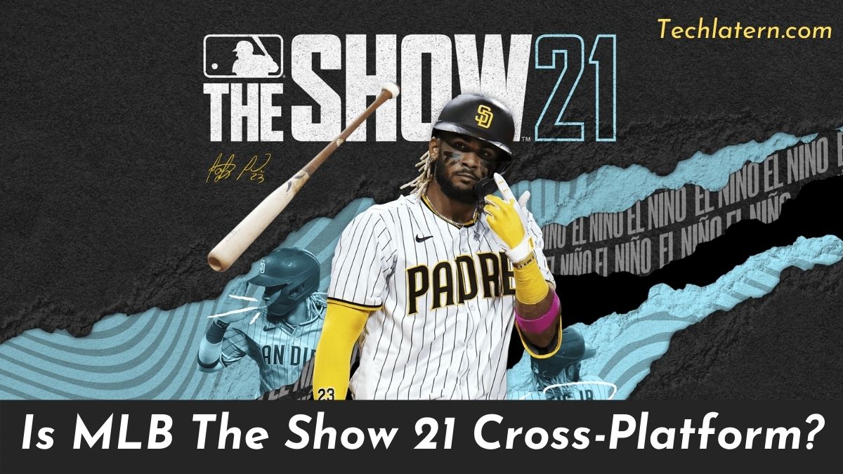 Is MLB The Show 21 Cross-Platform