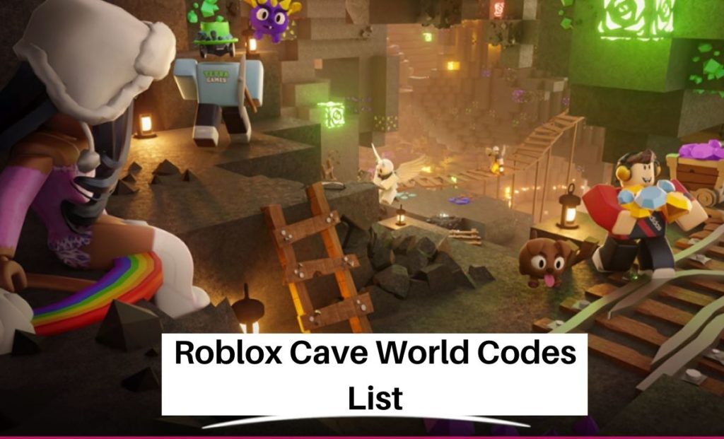 Roblox Cave World Codes List