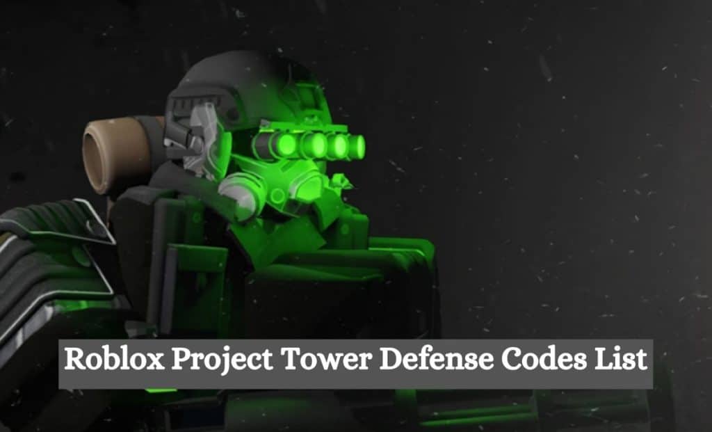 Roblox Project Towers Defense Codes List