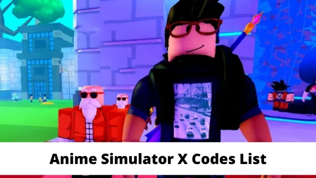 Anime Simulator X Codes List