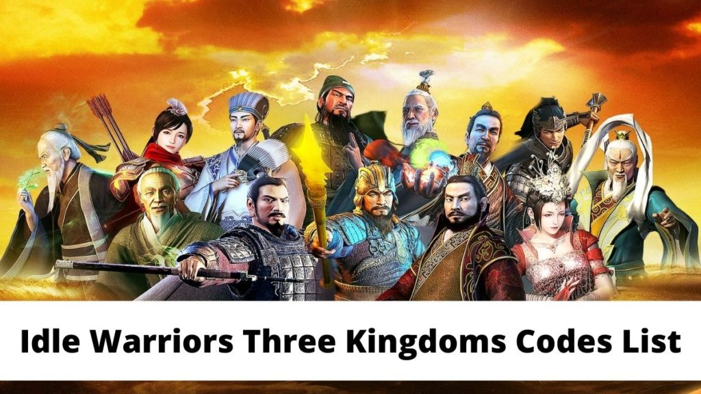 Idle Warriors Three Kingdoms Codes List