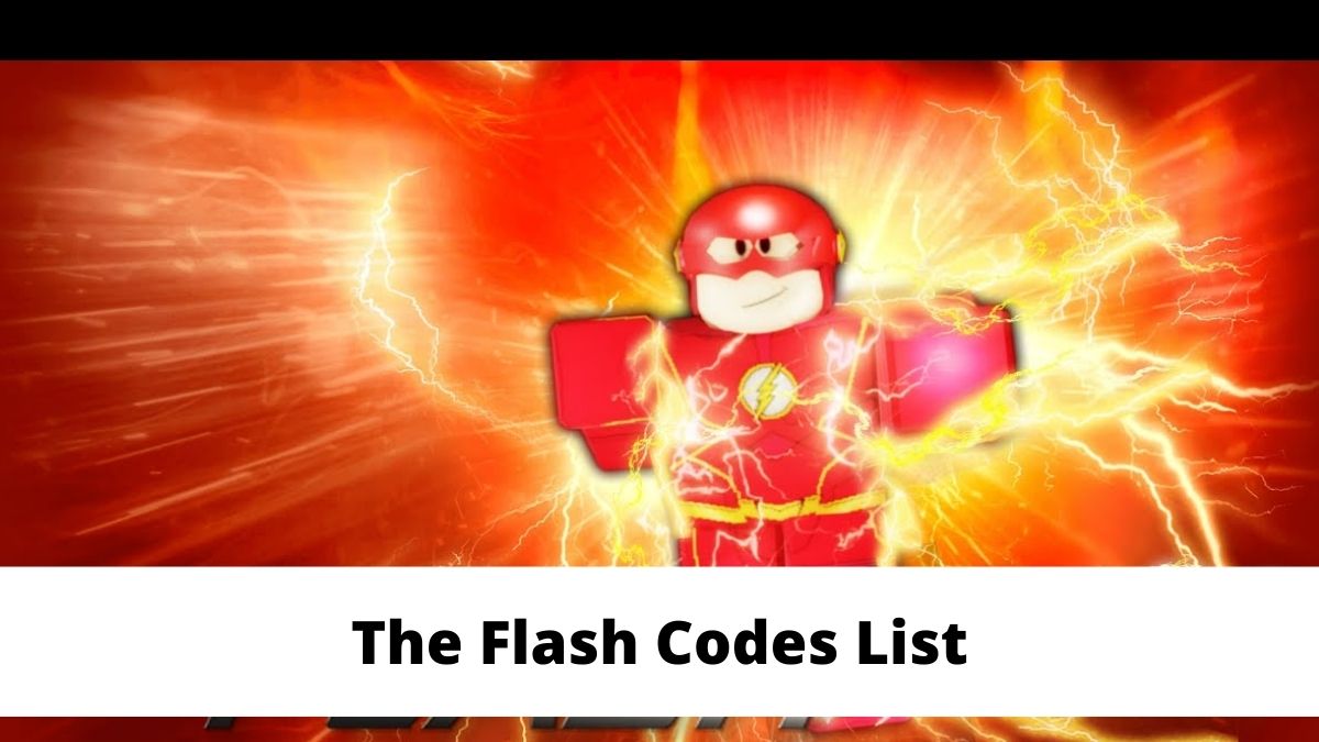 The Flash Codes List