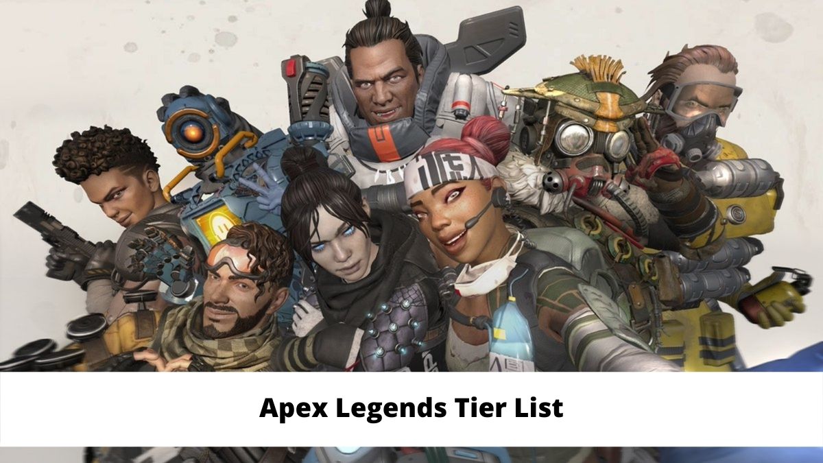 Apex Legends Tier List