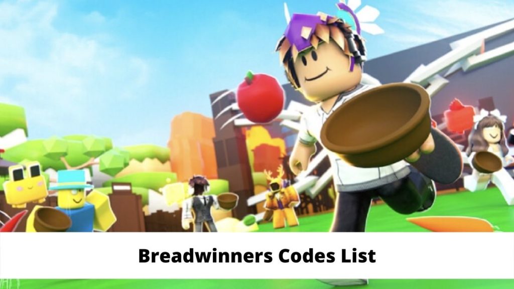 Breadwinners Codes List
