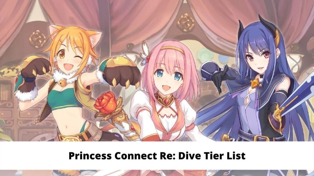 Princess Connect Re: Dive Tier List